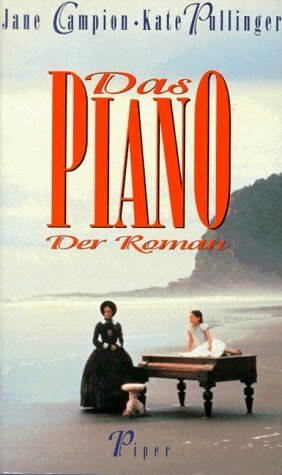 Das Piano. Roman by Jane Campion