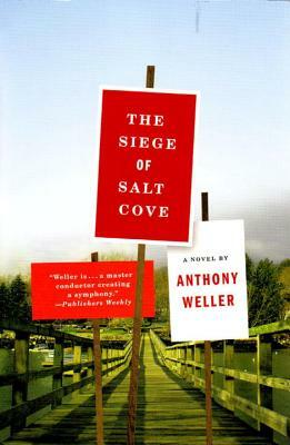 The Siege of Salt Cove by Anthony Weller