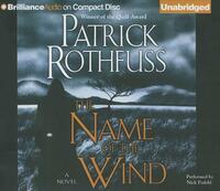 The Name of the Wind by Patrick Rothfuss