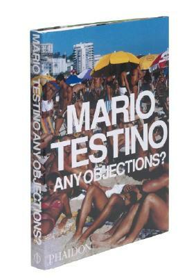 Any Objections? by Mario Testino
