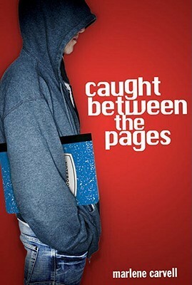 Caught Between the Pages by Marlene Carvell