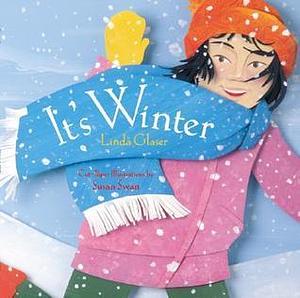 It's Winter! by Linda Glaser, Linda Glaser