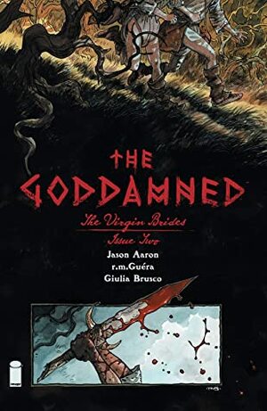 The Goddamned: The Virgin Brides #2 by Jason Aaron, R. M. Guera