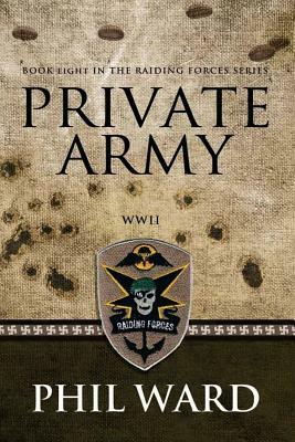 Private Army by Phil Ward