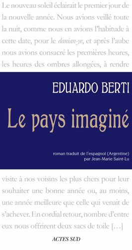 Le pays imaginé by Eduardo Berti