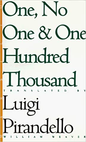 Uno, nessuno e centomila by Luigi Pirandello