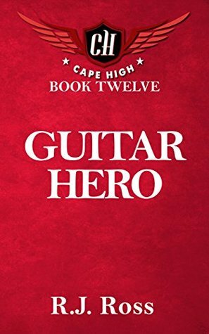 Guitar Hero by R.J. Ross