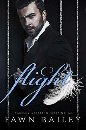 Flight: A Dark Mafia Romance by Fawn Bailey