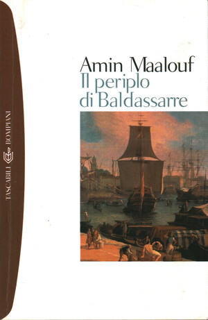 Il periplo di Baldassarre by Amin Maalouf