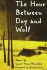The Hour Between Dog and Wolf by Charles Simic, Laure-Anne Bosselaar