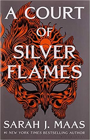 A ​Court of Silver Flames by Sarah J. Maas