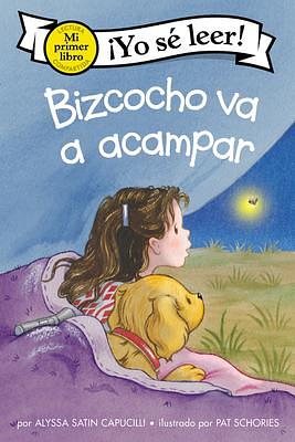 Bizcocho Va a Acampar: Biscuit Goes Camping by Isabel C. Mendoza, Alyssa Satin Capucilli