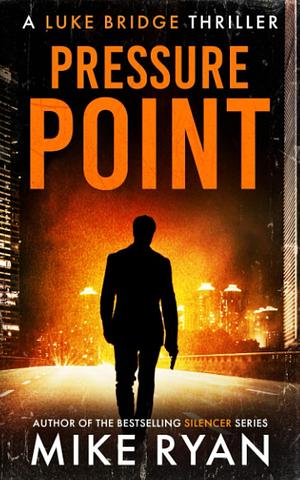 Pressure Point by Mike Ryan