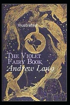 The Voilet Fairy Book Illustrated by Andrew Lang