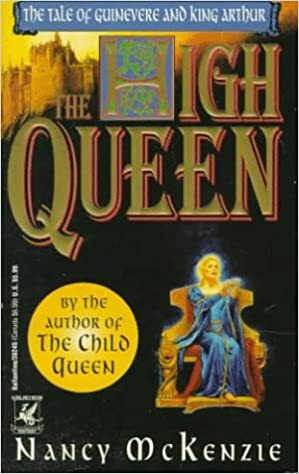 High Queen by Nancy McKenzie