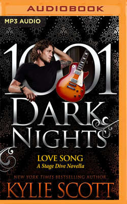 Love Song: A Stage Dive Novella by Kylie Scott