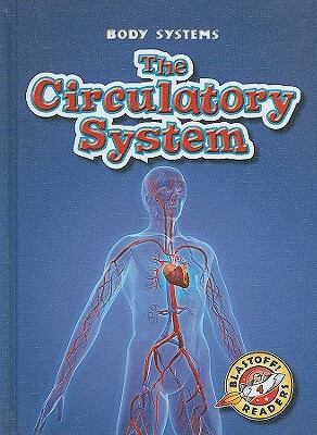 The Circulatory System by Kay Manolis