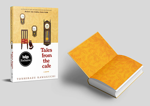 Tales From The Cafe (Indigo Exclusive Edition) by Toshikazu Kawaguchi