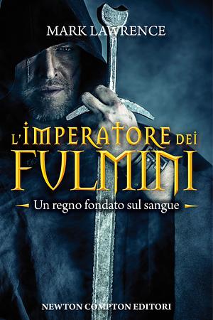 L'imperatore dei fulmini by Mark Lawrence