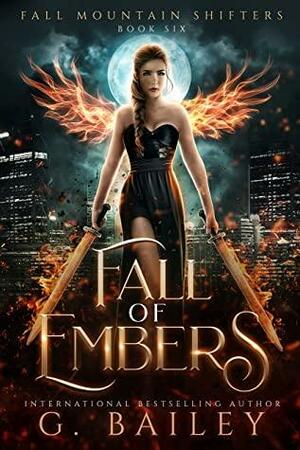 Fall of Embers by G. Bailey