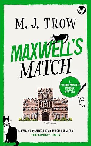 Maxwell's Match by M.J. Trow