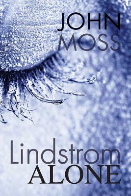 Lindstrom Alone by John Moss