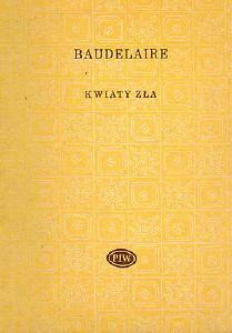 Kwiaty zła by Charles Baudelaire