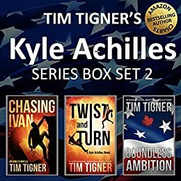 Kyle Achilles Series, Box Set 2: Falling Stars / Twist and Turn by Tim Tigner