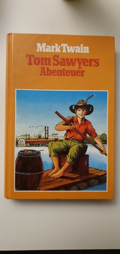 Die Abenteuer des Tom Sawyer by Mark Twain