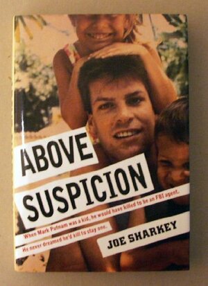 Above Suspicion by Joe Sharkey