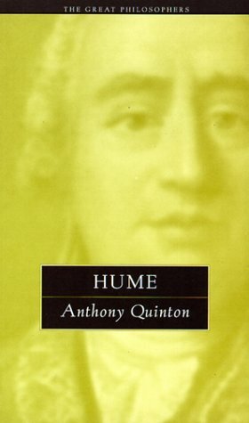 Hume (The Great Philosophers) by Anthony Quinton