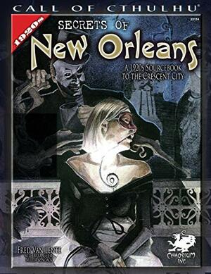 Secrets of New Orleans: A 1920s Sourcebook to the Crescent City by Fred Van Lente, Janice Sellers