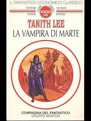 La vampira di Marte by Tanith Lee, Marco Sani