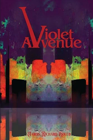 Violet Avenue by Aaron Golub