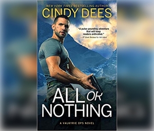 All or Nothing by Cindy Dees