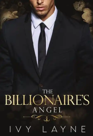 The Billionaire's Angel by Ivy Layne