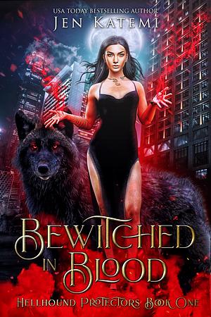 Bewitched in Blood by Jen Katemi