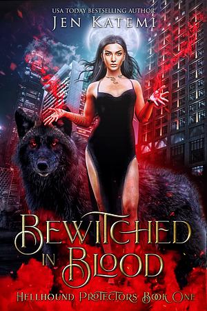 Bewitched in Blood by Jen Katemi