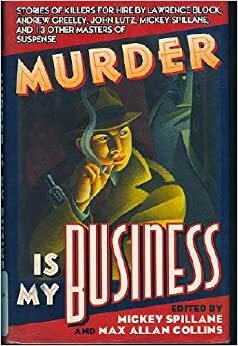 Murder Is My Business by Mickey Spillane