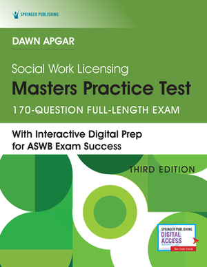 Social Work Licensing Masters Practice Test: 170-Question Full-Length Exam by Dawn Apgar