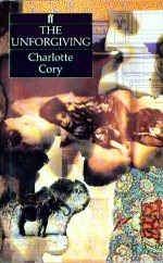 The Unforgiving by Charlotte Cory