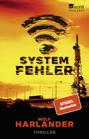 Systemfehler by Wolf Harlander