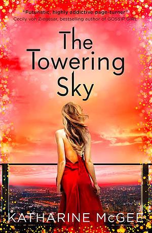 The Towering Sky by Katharine McGee