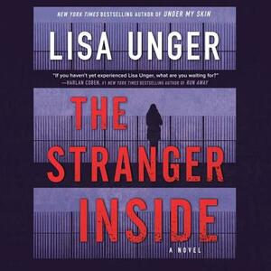 The Stranger Inside by Lisa Unger