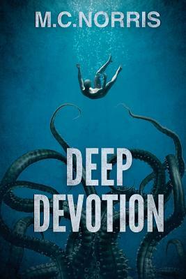 Deep Devotion by M. C. Norris