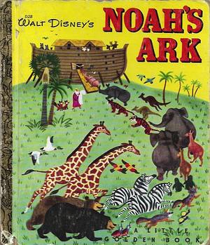 Walt Disney's Noah's Ark by Annie North Bedfored
