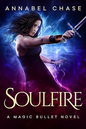 Soulfire by A. Blythe, Annabel Chase