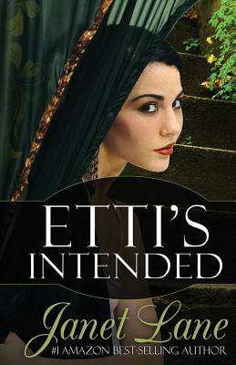 Etti's Intended: Prequel to the Coin Forest Gypsy Series by Janet Lane