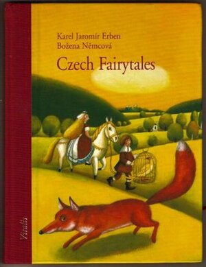 Czech Fairytales by Lucie Mullerova, Božena Němcová, Karel Jaromír Erben