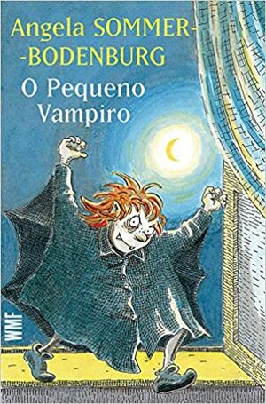O Pequeno Vampiro by Angela Sommer-Bodenburg